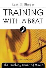 Training with a Beat