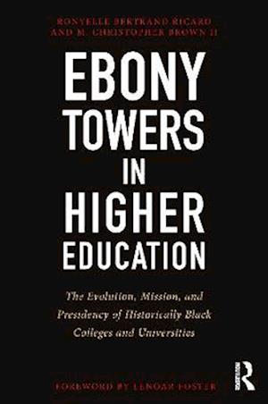 Ebony Towers in Higher Education