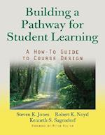 Building a Pathway to Student Learning