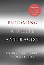 Becoming a White Antiracist