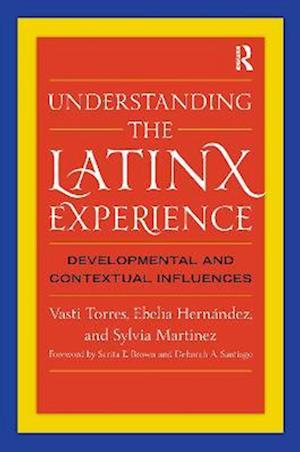 Understanding the Latinx Experience