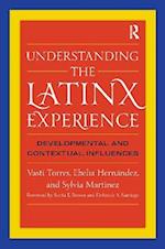 Understanding the Latinx Experience