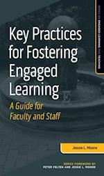 Key Practices for Fostering Engaged Learning