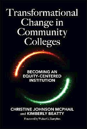 Transformational Change in Community Colleges