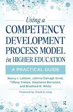 Using a Competency Development Process Model in Higher Education