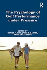 Psychology of Golf Performance under Pressure