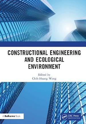 Constructional Engineering and Ecological Environment