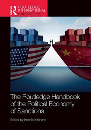 Routledge Handbook of the Political Economy of Sanctions