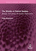 Worlds of Patrick Geddes