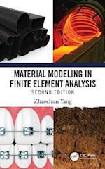 Material Modeling in Finite Element Analysis