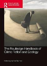 Routledge Handbook of Crime Fiction and Ecology