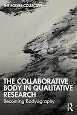 Collaborative Body in Qualitative Research