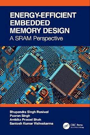 Energy Efficient and Reliable Embedded Nanoscale SRAM Design