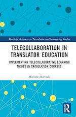 Telecollaboration in Translator Education