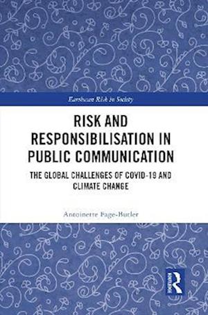 Risk and Responsibilisation in Public Communication