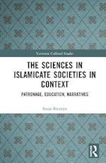 Sciences in Islamicate Societies in Context