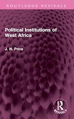 Political Institutions of West Africa