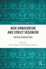 New Omnivorism and Strict Veganism