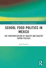 School Food Politics in Mexico