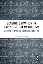 Sensing Salvation in Early British Methodism