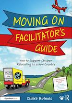 Moving On Facilitator's Guide