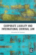 Corporate Liability and International Criminal Law