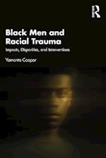 Black Men and Racial Trauma