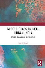 Middle Class in Neo-Urban India