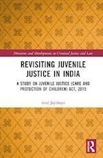 Revisiting Juvenile Justice in India