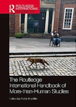 Routledge International Handbook of More-than-Human Studies