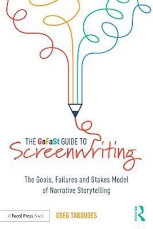 GoFaSt Guide To Screenwriting