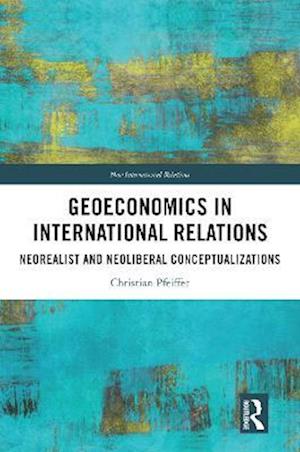Geoeconomics in International Relations