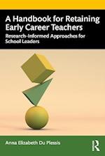 Handbook for Retaining Early Career Teachers