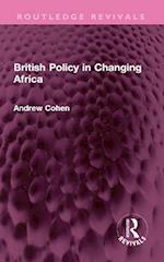 British Policy in Changing Africa