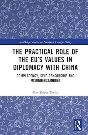 Practical Role of The EU's Values in Diplomacy with China