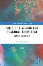 Sites of Learning and Practical Knowledge