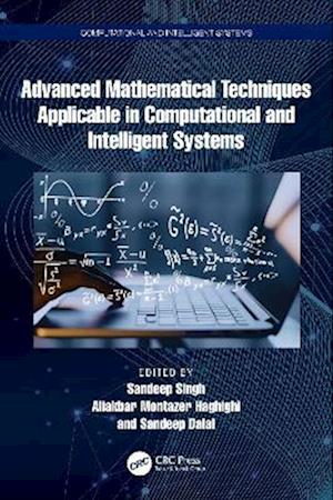 Advanced Mathematical Techniques in Computational and Intelligent Systems