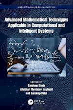 Advanced Mathematical Techniques in Computational and Intelligent Systems