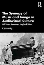 Synergy of Music and Image in Audiovisual Culture