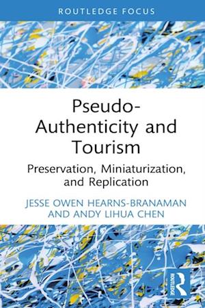 Pseudo-Authenticity and Tourism