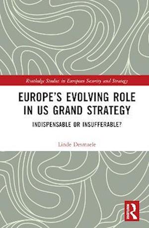 Europe's Evolving Role in US Grand Strategy