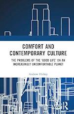 Comfort and Contemporary Culture