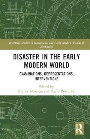 Disaster in the Early Modern World