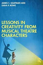 Lessons in Creativity from Musical Theatre Characters