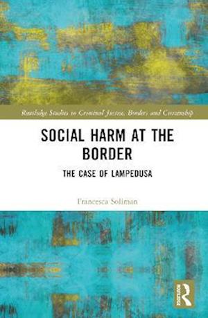 Social Harm at the Border