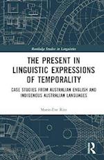 Present in Linguistic Expressions of Temporality