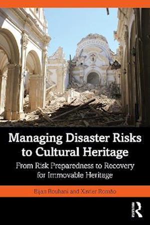 Managing Disaster Risks to Cultural Heritage