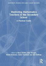 Mentoring Mathematics Teachers in the Secondary School