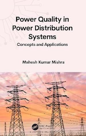 Power Quality in Power Distribution Systems