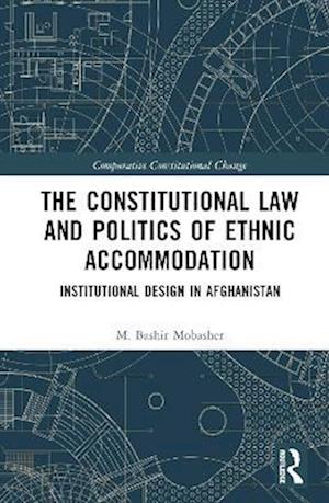 Constitutional Law and the Politics of Ethnic Accommodation